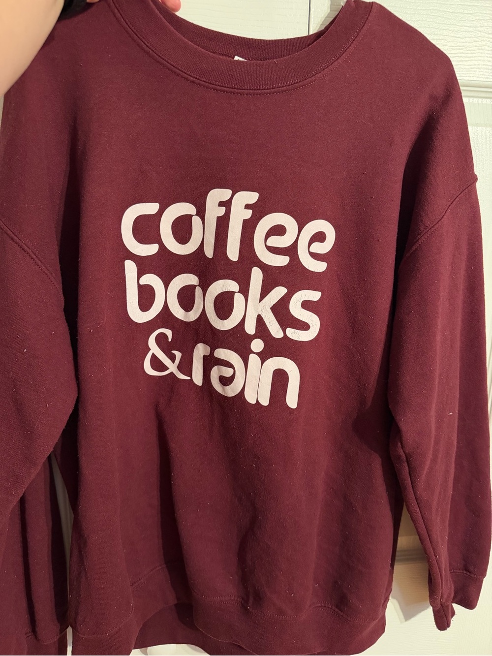 Maroon 'coffee books & rain' Graphic Sweatshirt. Pilling on sweater!!!